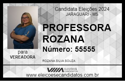 Candidato PROFESSORA ROZANA 2024 - JARAGUARI - Eleições