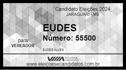 Candidato EUDES 2024 - JARAGUARI - Eleições