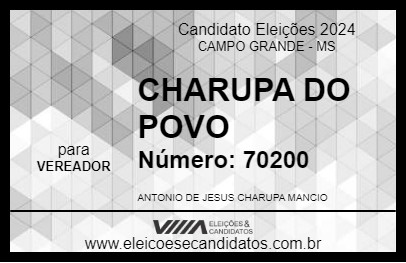 Candidato CHARUPA DO POVO 2024 - CAMPO GRANDE - Eleições