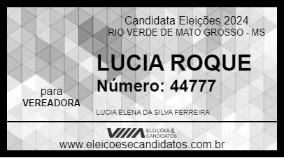 Candidato LUCIA ROQUE 2024 - RIO VERDE DE MATO GROSSO - Eleições