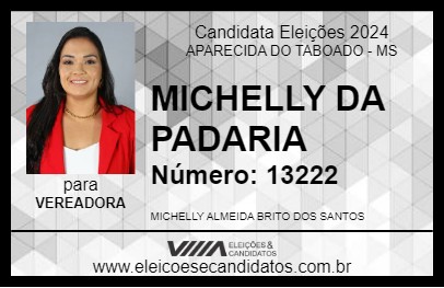 Candidato MICHELLY DA PADARIA 2024 - APARECIDA DO TABOADO - Eleições