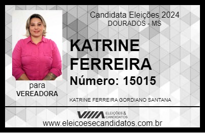 Candidato KATRINE FERREIRA 2024 - DOURADOS - Eleições