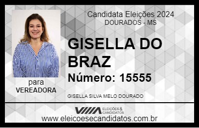 Candidato GISELLA DO BRAZ 2024 - DOURADOS - Eleições