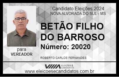 Candidato BETÃO FILHO DO BARROSO 2024 - NOVA ALVORADA DO SUL - Eleições