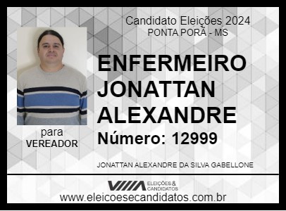 Candidato ENFERMEIRO JONATTAN ALEXANDRE 2024 - PONTA PORÃ - Eleições