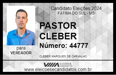 Candidato PASTOR CLEBER 2024 - FÁTIMA DO SUL - Eleições