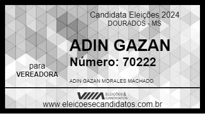 Candidato ADIN GAZAN 2024 - DOURADOS - Eleições