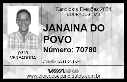 Candidato JANAINA DO POVO 2024 - DOURADOS - Eleições