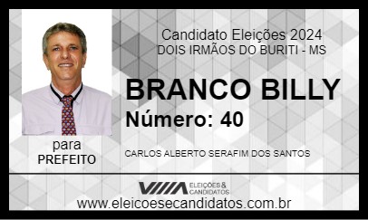 Candidato BRANCO BILLY 2024 - DOIS IRMÃOS DO BURITI - Eleições