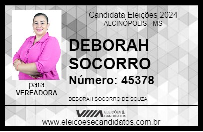 Candidato DEBORAH SOCORRO 2024 - ALCINÓPOLIS - Eleições