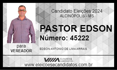 Candidato PASTOR EDSON 2024 - ALCINÓPOLIS - Eleições