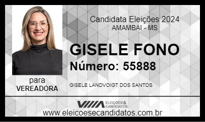 Candidato GISELE FONO 2024 - AMAMBAI - Eleições