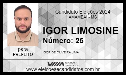 Candidato IGOR LIMOSINE 2024 - AMAMBAI - Eleições