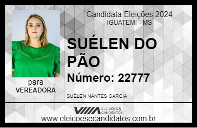 Candidato SUÉLEN DO PÃO 2024 - IGUATEMI - Eleições