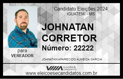 Candidato JOHNATAN CORRETOR 2024 - IGUATEMI - Eleições