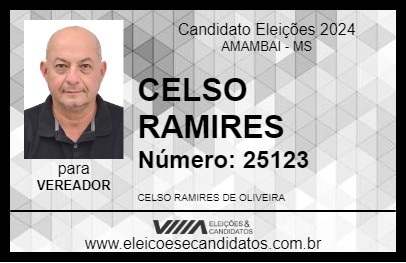 Candidato CELSO RAMIRES 2024 - AMAMBAI - Eleições