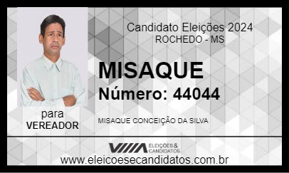 Candidato MISAQUE 2024 - ROCHEDO - Eleições