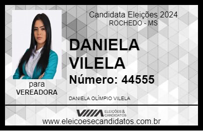 Candidato DANIELA VILELA 2024 - ROCHEDO - Eleições