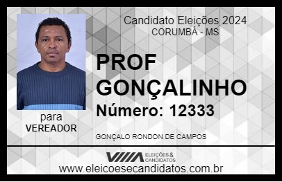 Candidato PROF GONÇALINHO 2024 - CORUMBÁ - Eleições