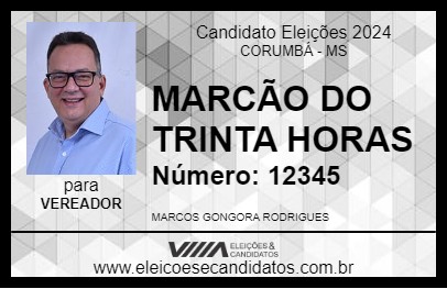 Candidato MARCÃO DO TRINTA HORAS 2024 - CORUMBÁ - Eleições