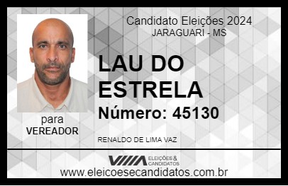 Candidato LAU DO ESTRELA 2024 - JARAGUARI - Eleições