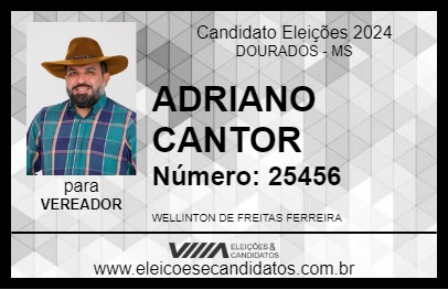 Candidato ADRIANO CANTOR 2024 - DOURADOS - Eleições