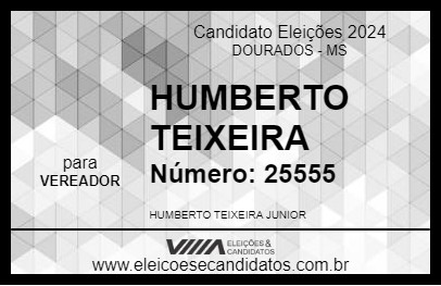 Candidato HUMBERTO TEIXEIRA 2024 - DOURADOS - Eleições