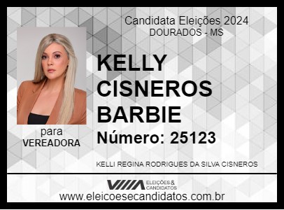 Candidato KELLY CISNEROS BARBIE 2024 - DOURADOS - Eleições