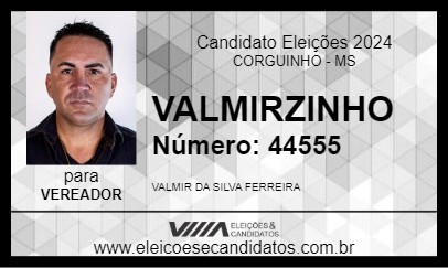 Candidato VALMIRZINHO 2024 - CORGUINHO - Eleições