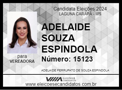 Candidato ADELAIDE SOUZA ESPINDOLA 2024 - LAGUNA CARAPÃ - Eleições