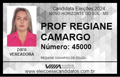 Candidato PROF REGIANE CAMARGO 2024 - NOVO HORIZONTE DO SUL - Eleições