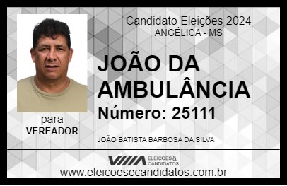 Candidato JOÃO DA AMBULÂNCIA 2024 - ANGÉLICA - Eleições