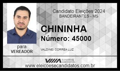 Candidato CHININHA 2024 - BANDEIRANTES - Eleições