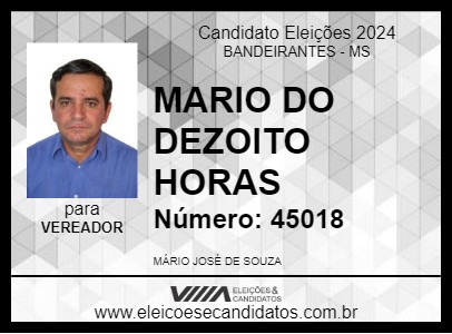 Candidato MARIO DO DEZOITO HORAS 2024 - BANDEIRANTES - Eleições