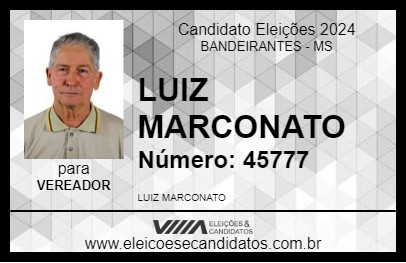 Candidato LUIZ MARCONATO 2024 - BANDEIRANTES - Eleições