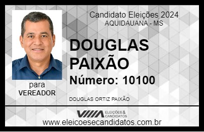 Candidato DOUGLAS PAIXÃO 2024 - AQUIDAUANA - Eleições