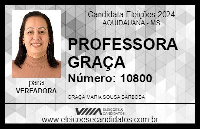 Candidato PROFESSORA GRAÇA 2024 - AQUIDAUANA - Eleições