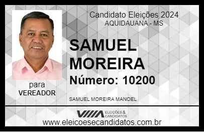 Candidato SAMUEL MOREIRA 2024 - AQUIDAUANA - Eleições