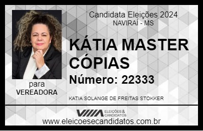 Candidato KÁTIA MASTER CÓPIAS 2024 - NAVIRAÍ - Eleições