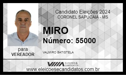 Candidato MIRO 2024 - CORONEL SAPUCAIA - Eleições