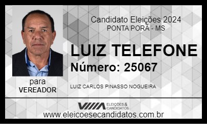 Candidato LUIZ TELEFONE 2024 - PONTA PORÃ - Eleições