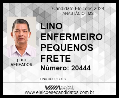 Candidato LINO ENFERMEIRO 2024 - ANASTÁCIO - Eleições