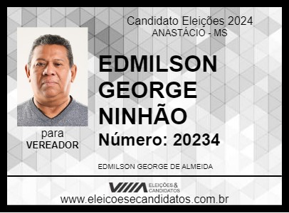 Candidato EDMILSON GEORGE NINHÃO 2024 - ANASTÁCIO - Eleições