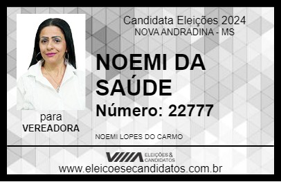 Candidato NOEMI DA SAÚDE 2024 - NOVA ANDRADINA - Eleições