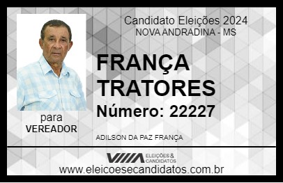 Candidato FRANÇA TRATORES 2024 - NOVA ANDRADINA - Eleições