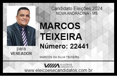 Candidato MARCOS TEIXEIRA 2024 - NOVA ANDRADINA - Eleições