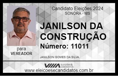 Candidato JANILSON DA CONSTRUÇÃO 2024 - SONORA - Eleições