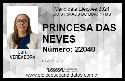 Candidato PRINCESA DAS NEVES 2024 - DOIS IRMÃOS DO BURITI - Eleições