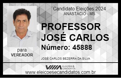 Candidato PROFESSOR JOSÉ CARLOS 2024 - ANASTÁCIO - Eleições