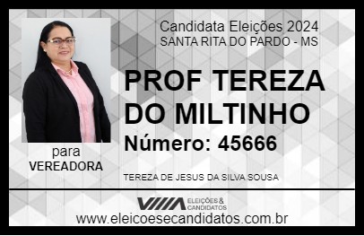 Candidato PROF TEREZA DO MILTINHO 2024 - SANTA RITA DO PARDO - Eleições